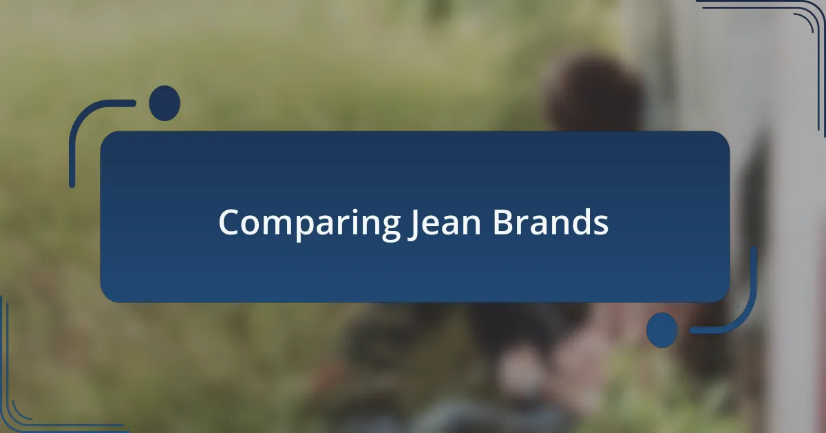 Comparing Jean Brands