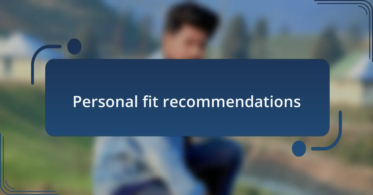 Personal fit recommendations